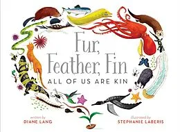 E-Book (epub) Fur, Feather, Fin-All of Us Are Kin von Diane Lang