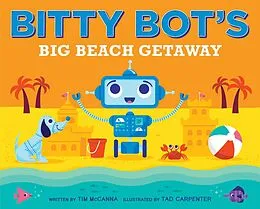 E-Book (epub) Bitty Bot's Big Beach Getaway von Tim McCanna