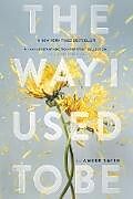 Couverture cartonnée The Way I Used to Be de Amber Smith