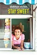 E-Book (epub) Stay Sweet von Siobhan Vivian
