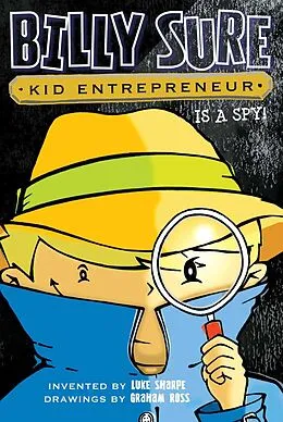 E-Book (epub) Billy Sure Kid Entrepreneur Is a Spy! von Luke Sharpe