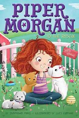 E-Book (epub) Piper Morgan to the Rescue von Stephanie Faris