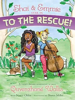E-Book (epub) Shai & Emmie Star in To the Rescue! von Quvenzhane Wallis