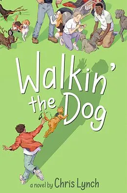 E-Book (epub) Walkin' the Dog von Chris Lynch