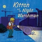 Fester Einband Kitten and the Night Watchman von John Sullivan