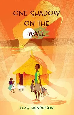E-Book (epub) One Shadow on the Wall von Leah Henderson