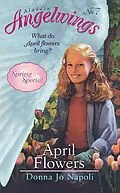 E-Book (epub) April Flowers von Donna Jo Napoli