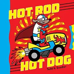 E-Book (epub) Hot Rod Hot Dog von Todd H. Doodler