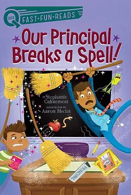 E-Book (epub) Our Principal Breaks a Spell! von Stephanie Calmenson