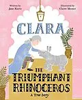 E-Book (epub) Clara the Triumphant Rhinoceros von Jane Kurtz