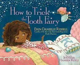 E-Book (epub) How to Trick the Tooth Fairy von Erin Danielle Russell