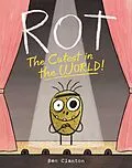 E-Book (epub) Rot, the Cutest in the World! von Ben Clanton