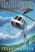 E-Book (epub) Bound for Danger von Franklin W. Dixon