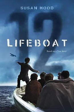 E-Book (epub) Lifeboat 12 von Susan Hood