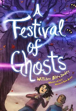 E-Book (epub) Festival of Ghosts von William Alexander