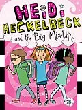 E-Book (epub) Heidi Heckelbeck and the Big Mix-Up von Wanda Coven