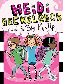 E-Book (epub) Heidi Heckelbeck and the Big Mix-Up von Wanda Coven