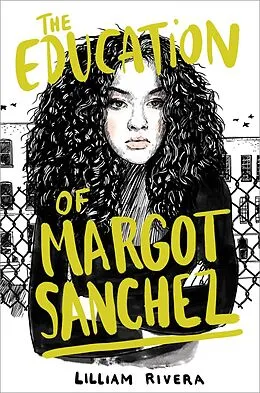 E-Book (epub) The Education of Margot Sanchez von Lilliam Rivera