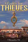E-Book (epub) Rules for Thieves von Alexandra Ott