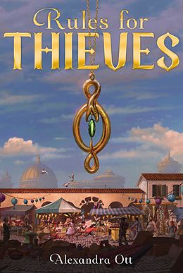 E-Book (epub) Rules for Thieves von Alexandra Ott