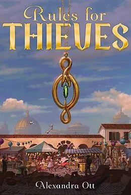 E-Book (epub) Rules for Thieves von Alexandra Ott