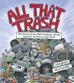 E-Book (epub) All That Trash von Meghan Mccarthy