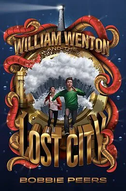 E-Book (epub) William Wenton and the Lost City von Bobbie Peers