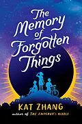 E-Book (epub) Memory of Forgotten Things von Kat Zhang