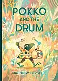 E-Book (epub) Pokko and the Drum von Matthew Forsythe
