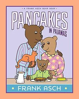E-Book (epub) Pancakes in Pajamas von Frank Asch