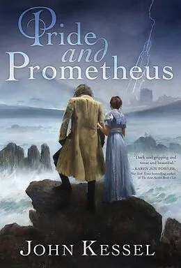 E-Book (epub) Pride and Prometheus von John Kessel