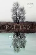 E-Book (epub) The Rattled Bones von S. M. Parker