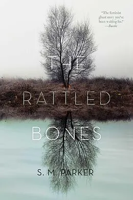 E-Book (epub) The Rattled Bones von S. M. Parker