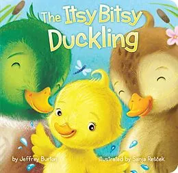 E-Book (epub) The Itsy Bitsy Duckling von Jeffrey Burton