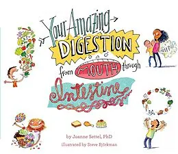 E-Book (epub) Your Amazing Digestion from Mouth through Intestine von Joanne Settel