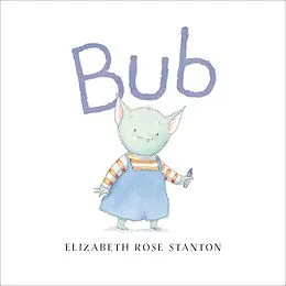 E-Book (epub) Bub von Elizabeth Rose Stanton