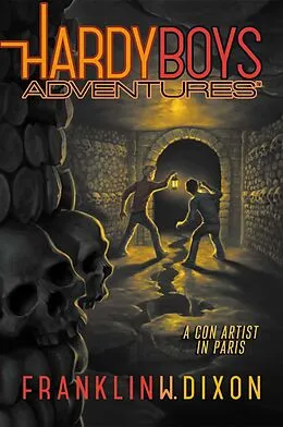 E-Book (epub) A Con Artist in Paris von Franklin W. Dixon, Kevin Keele