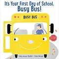E-Book (epub) It's Your First Day of School, Busy Bus! von Jody Jensen Shaffer