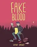 E-Book (epub) Fake Blood von Whitney Gardner