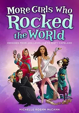 E-Book (epub) More Girls Who Rocked the World von Michelle Roehm McCann
