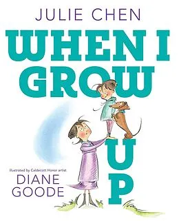 E-Book (epub) When I Grow Up von Julie Chen