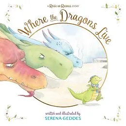E-Book (epub) Where the Dragons Live von Serena Geddes
