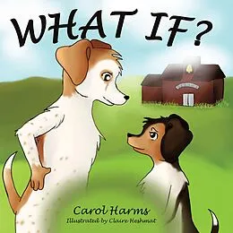 E-Book (epub) What If? von Carol Harms