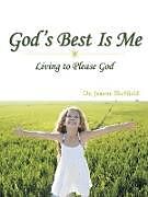 Couverture cartonnée God's Best Is Me de Jeanne Sheffield