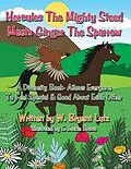 E-Book (epub) Hercules The Mighty Steed Meets Ginger The Sparrow von W. Bryant Lutz
