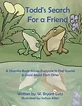E-Book (epub) Todd's Search For a Friend von W. Bryant Lutz