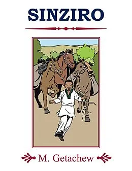 E-Book (epub) Sinziro von M. Getachew