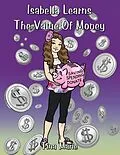 E-Book (epub) Isabella Learns the Value of Money von Tina Marie