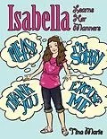 E-Book (epub) Isabella Learns Her Manners von Tina Marie