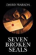 Kartonierter Einband Seven Broken Seals von David Pearson